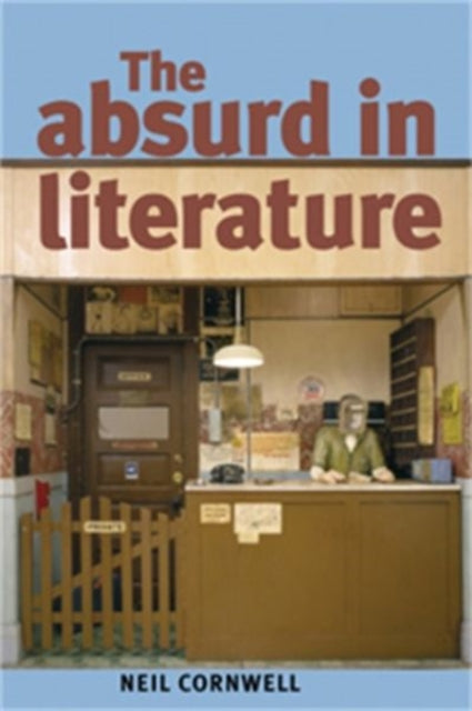 Book cover of: Absurd in Literature. By: Neil Cornwell