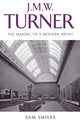 Book cover of: J. M. W. Turner. By: Sam Smiles