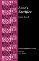 Book cover of: Love's Sacrifice. By: John Ford