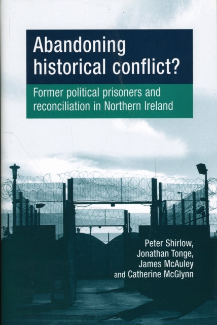 Book cover of: Abandoning Historical Conflict?