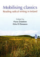 Book cover of: Mobilising Classics. By: Fiona Dukelow