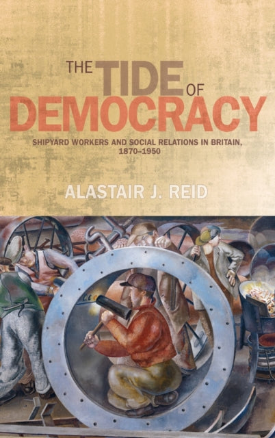 Book cover of: Tide of Democracy. By: Alistair J. Reid