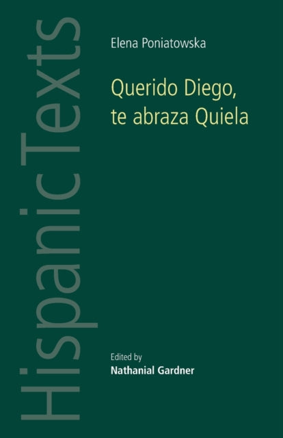 Book cover of: Querido Diego, Te Abraza Quiela by Elena Poniatowska