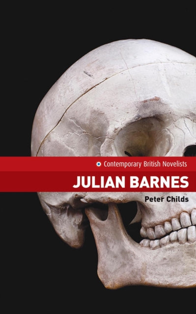 Book cover of: Julian Barnes. By: Peter Childs
