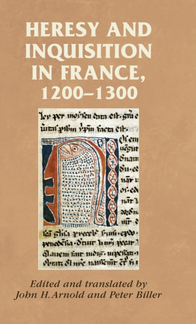 Book cover of: Heresy and Inquisition in France, 1200–1300. By: Arnold, John