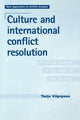 Book cover of: Culture and International Conflict Resolution. By: Tarja Vayrynen