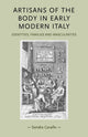 Book cover of: Artisans of the Body in Early Modern Italy. By: Sandra Cavallo
