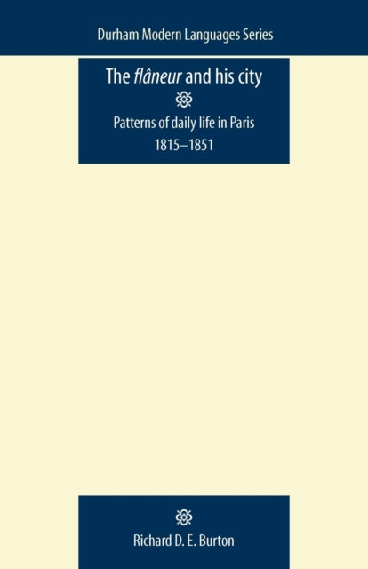 Book cover of: FlaNeur and His City. By: Richard D.E. Burton