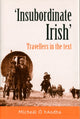 Book cover of: ‘Insubordinate Irish‘. By: Mícheál Ó hAodha