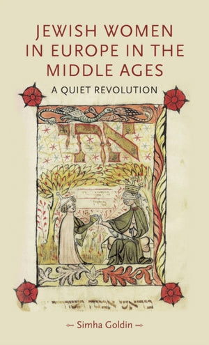 Jewish Women in Europe in the Middle Ages