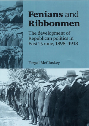 Fenians and Ribbonmen