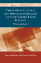 Book cover of: Domestic, Moral and Political Economies of Post-Celtic Tiger Ireland. By: Carmen Kuhling