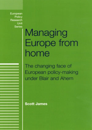 Managing Europe from Home
