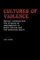 Book cover of: Cultures of Violence. By: Ivan Evans