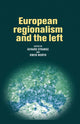 Book cover of: European Regionalism and the Left