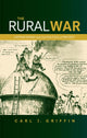 Book cover of: Rural War. By: Carl J. Griffin
