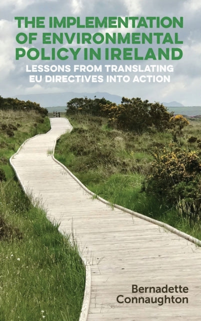 The Implementation of Environmental Policy in Ireland