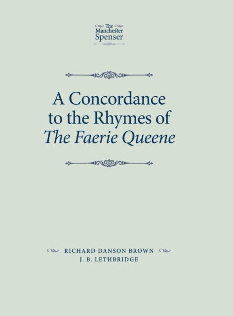 Book cover of: Concordance to the Rhymes of the Faerie Queene. By: J. B. Lethbridge