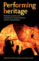 Book cover of: Performing Heritage. By: Anthony Jackson