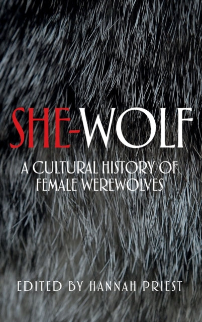 Book cover of: She-Wolf. By: Priest Hannah