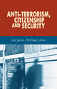 Book cover of: Anti-Terrorism, Citizenship and Security. By: Lee Jarvis