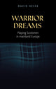 Book cover of: Warrior Dreams. By: David Hesse