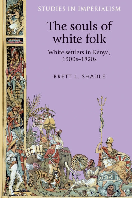 Book cover of: Souls of White Folk. By: Shadle Brett L.