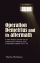 Book cover of: Operation Demetrius and its Aftermath. By: Martin McCleery