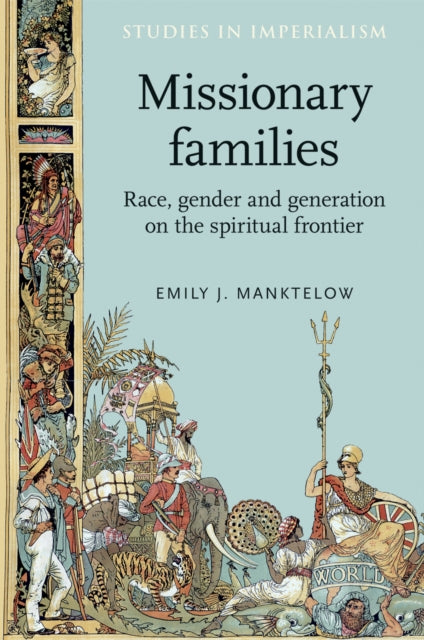 Book cover of: Missionary Families. By: Emily Manktelow