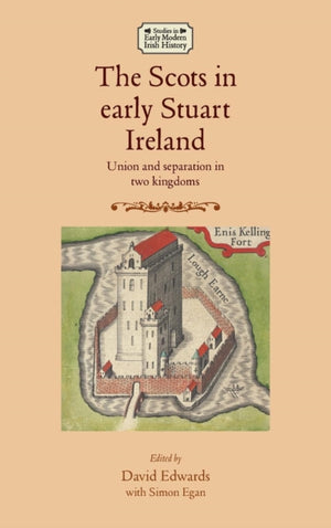 Scots in Early Stuart Ireland