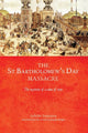 Book cover of: Saint Bartholomew's Day Massacre. By: Arlette Jouanna