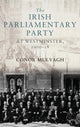 Book cover of: Irish Parliamentary Party at Westminster, 1900–18. By: Conor Mulvagh
