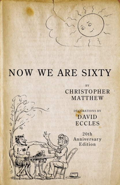 Book cover of: Now We Are Sixty