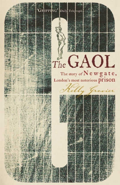 Book cover of: Gaol. By: Kelly Grovier