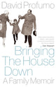 Book cover of: Bringing the House Down. By: profumo-david