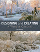 Book cover of: Designing and Creating a Winter Garden. By: Sally Gregson