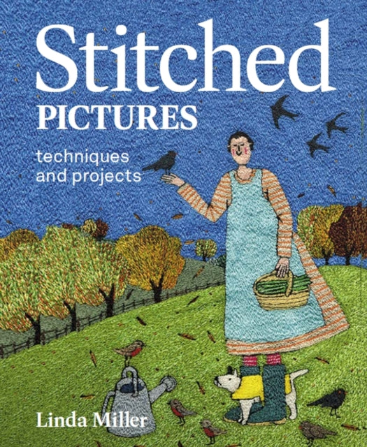 Book cover of: Stitched Pictures. By: Linda Miller