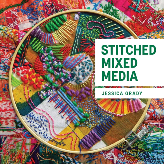 Stitched Mixed Media 9780719842238 Jessica Grady