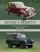 Rover's Rebirth, The Post War Renaissance 1945-1953 9780719844126 James Taylor