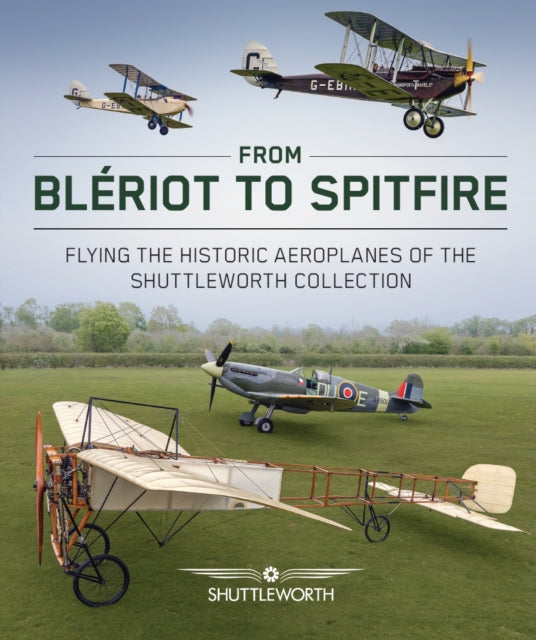 Book cover of: From Bleriot to Spitfire. By: Scott Butler