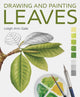 Drawing and Painting Leaves 9780719844966 Leigh Ann Gale