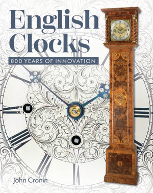 English Clocks, 800 Years of Innovation