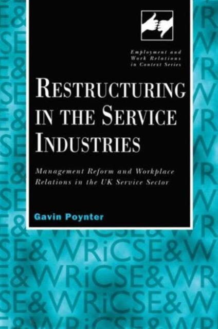 Book cover of: Restructuring in the Service Industries