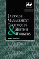 Book cover of: Japanese Management Techniques and British Workers
