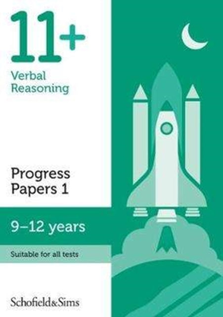 Book cover of: 11+ Verbal Reasoning Progress Papers Book 1: KS2, Ages 9-12