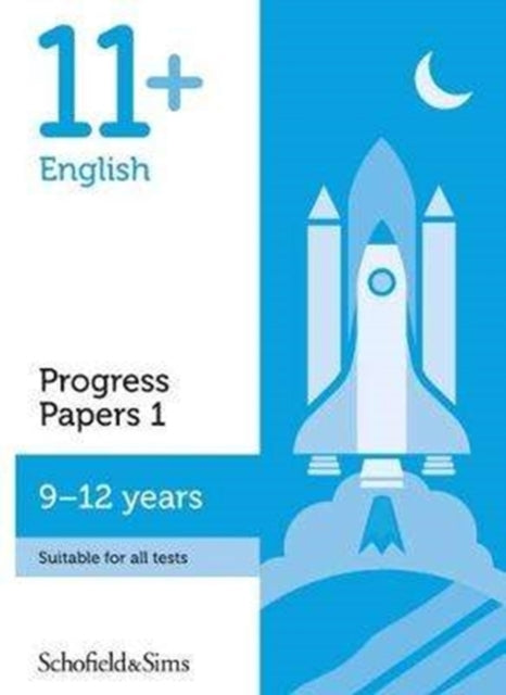 Book cover of: 11+ English Progress Papers Book 1: KS2, Ages 9-12