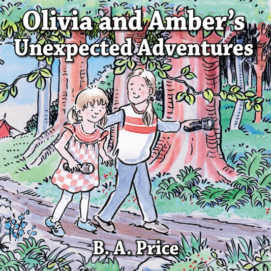 Book cover of: Olivia and Amber's Unexpected Adventures