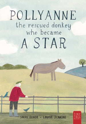 Pollyanne - the Rescued Donkey Who Became a Star