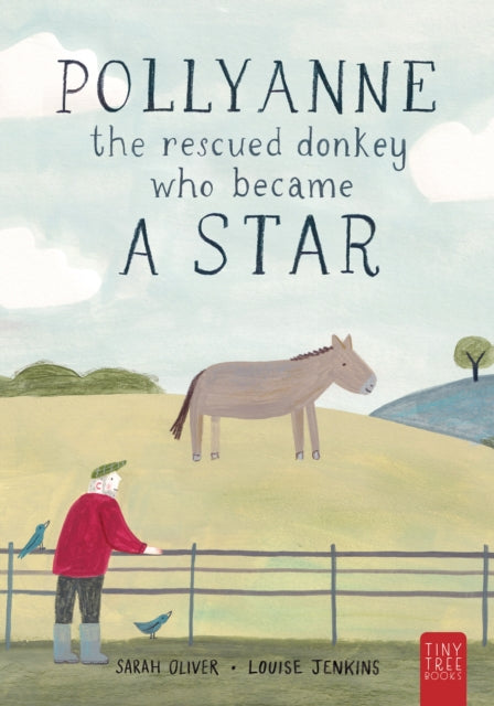 Pollyanne - the Rescued Donkey Who Became a Star