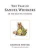 Tale of Samuel Whiskers or the Roly-Poly Pudding